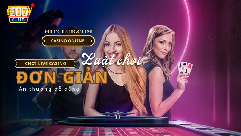 Để giành chiến thắng và hạn chế thua lỗ khi chơi Live Casino tại Hit Club, bạn cần có những kinh nghiệm nhất định.